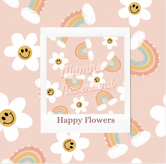 PRE ORDER - Happy Flowers